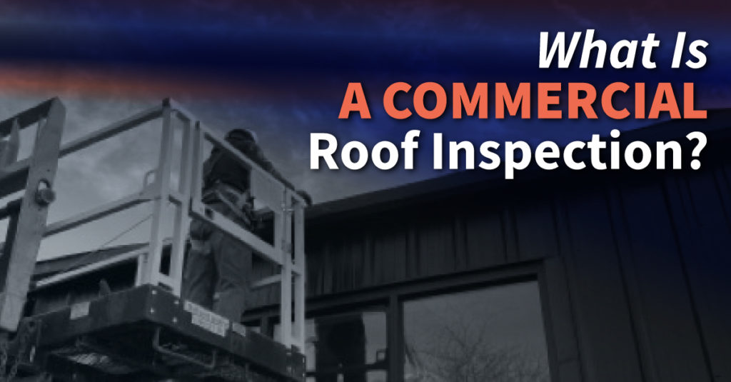 What to Expect from a Commercial Roof Inspection