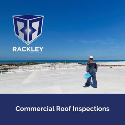 Rackley roof inspector on commercial roof performing Commercial Roof Inspections